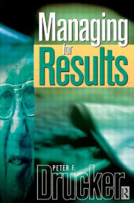 Title: Managing For Results, Author: Peter Drucker