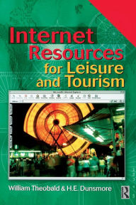 Title: Internet Resources for Leisure and Tourism, Author: William Theobald