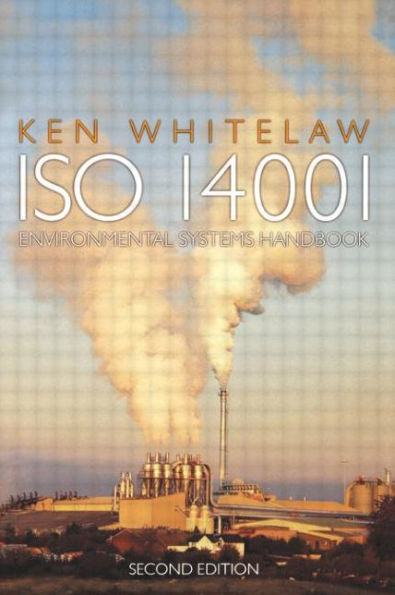 ISO 14001 Environmental Systems Handbook / Edition 2