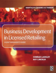 Title: Business Development in Licensed Retailing / Edition 1, Author: Guy Lincoln