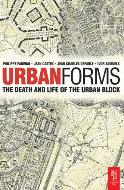 Urban Forms / Edition 1 by Ivor Samuels, Phillippe Panerai, Jean Castex ...