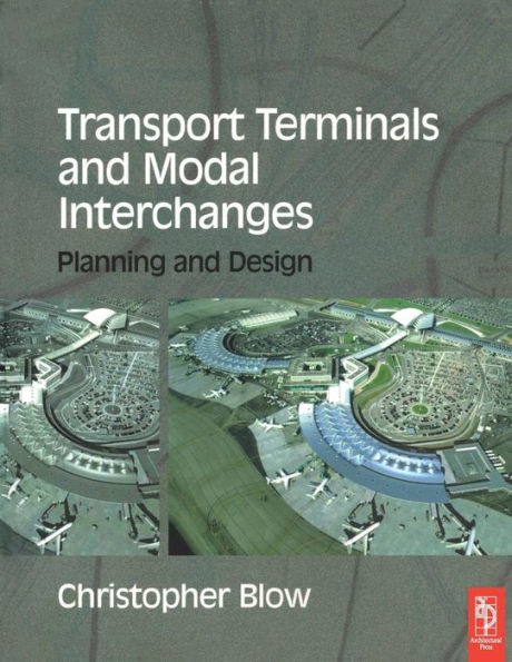 Transport Terminals and Modal Interchanges / Edition 1