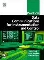 Practical Data Communications for Instrumentation and Control