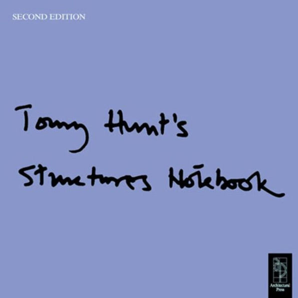 Tony Hunt's Structures Notebook / Edition 2