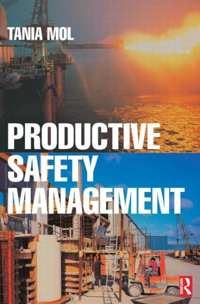 Productive Safety Management / Edition 1