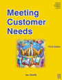 Meeting Customer Needs / Edition 3