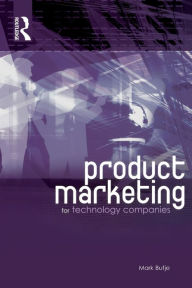 Title: Product Marketing for Technology Companies, Author: Mark Butje