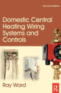 Domestic Central Heating Wiring Systems and Controls / Edition 2