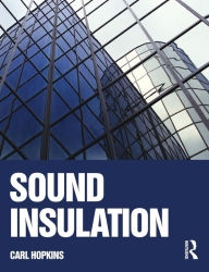Title: Sound Insulation / Edition 1, Author: Carl Hopkins