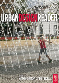 Title: Urban Design Reader / Edition 1, Author: Steve Tiesdell