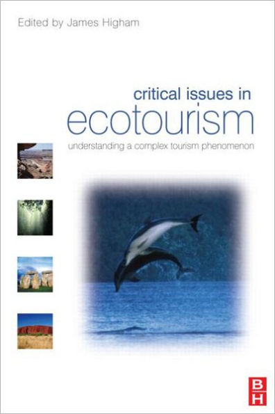 Critical Issues in Ecotourism / Edition 1