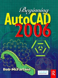 Title: Beginning AutoCAD 2006, Author: Bob McFarlane