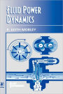 Fluid Power Dynamics / Edition 1