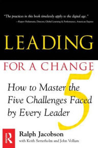 Title: Leading for a Change, Author: Ralph D. Jacobson