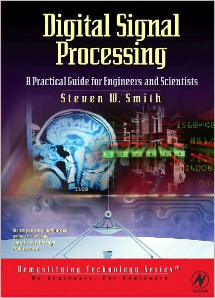 Digital Signal Processing: A Practical Guide for Engineers and Scientists / Edition 1