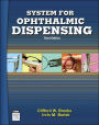 System for Ophthalmic Dispensing / Edition 3