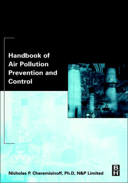 Handbook of Air Pollution Prevention and Control / Edition 1