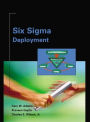 Six Sigma Deployment / Edition 1
