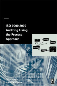 Title: ISO 9000: 2000 Auditing Using the Process Approach, Author: David Hoyle