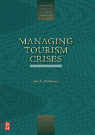 Title: Managing Tourism Crises, Author: Joan C Henderson