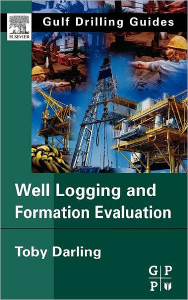 Well Logging and Formation Evaluation / Edition 2