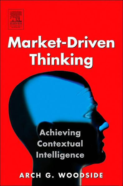 Market-Driven Thinking / Edition 1