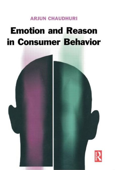 Emotion and Reason in Consumer Behavior / Edition 1