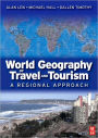 World Geography of Travel and Tourism: A Regional Approach / Edition 1