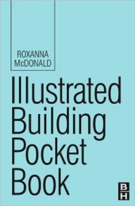 Title: Illustrated Building Pocket Book / Edition 2, Author: Roxanna McDonald