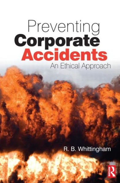 Preventing Corporate Accidents / Edition 1