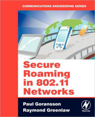 Title: Secure Roaming in 802.11 Networks, Author: Paul Goransson