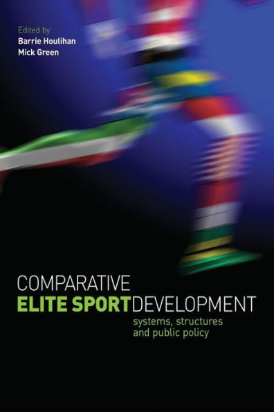 Comparative Elite Sport Development / Edition 1