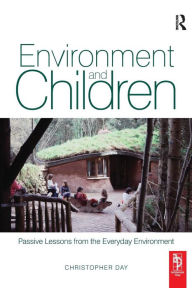 Title: Environment and Children, Author: Christopher Day
