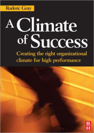 Title: A Climate of Success, Author: Roderic Gray