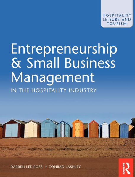 Entrepreneurship & Small Business Management in the Hospitality Industry / Edition 1