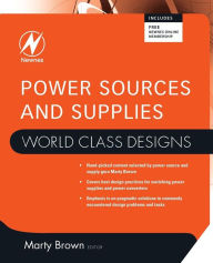 Title: Power Sources and Supplies: World Class Designs, Author: Marty Brown