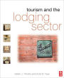 Tourism and the Lodging Sector / Edition 1