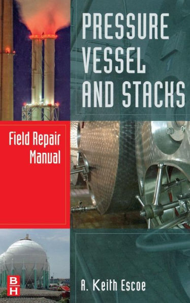 Pressure Vessel and Stacks Field Repair Manual