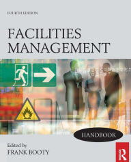 Title: Facilities Management Handbook / Edition 4, Author: Frank Booty