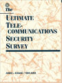 Ultimate Telecommunications Security Survey