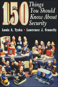 Title: 150 Things You Should Know About Security / Edition 1, Author: Lawrence J. Fennelly