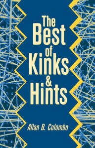 Title: The Best of Kinks and Hints, Author: Allan Colombo