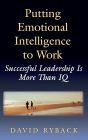 Putting Emotional Intelligence To Work