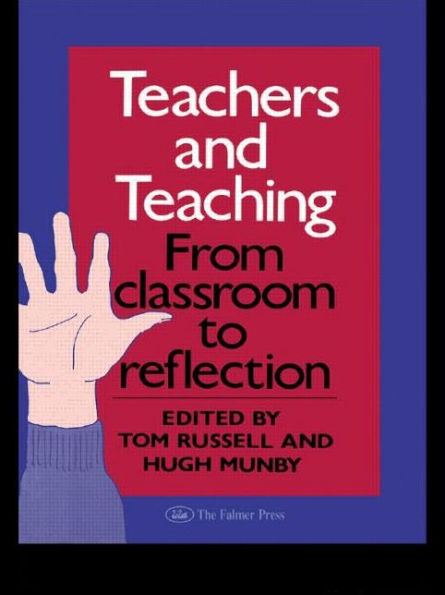 Teachers And Teaching: From Classroom To Reflection