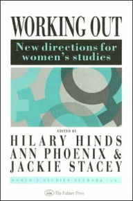 Title: Working Out: New Directions For Women's Studies / Edition 1, Author: Hilary Hinds