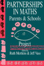 Partnership In Maths: Parents And Schools: The Impact Project / Edition 1