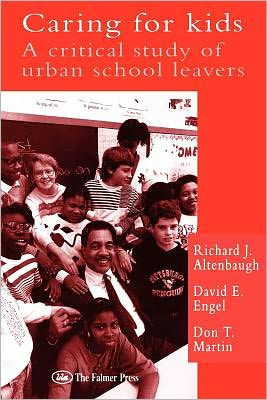 Caring For Kids: A Critical Study Of Urban School Leavers / Edition 1