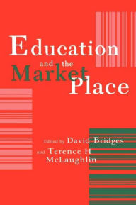 Title: Education And The Market Place, Author: Terence H. McLaughlin