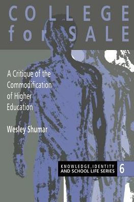 College For Sale: A Critique of the Commodification Higher Education