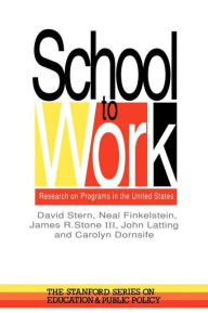 Title: School To Work: Research On Programs In The United States, Author: David Stern